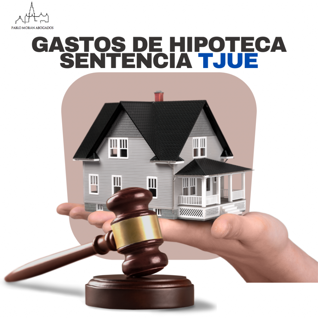 Nueva sentencia TJUE, GASTOS DE HIPOTECA